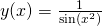 y(x) = \frac{1}{\sin(x^2)}