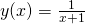 y(x) = \frac{1}{x+1}