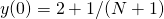 y(0) = 2 + 1/(N+1)